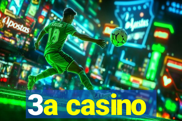 3a casino